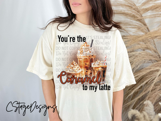 You're the caramel to my latte Digital Image PNG