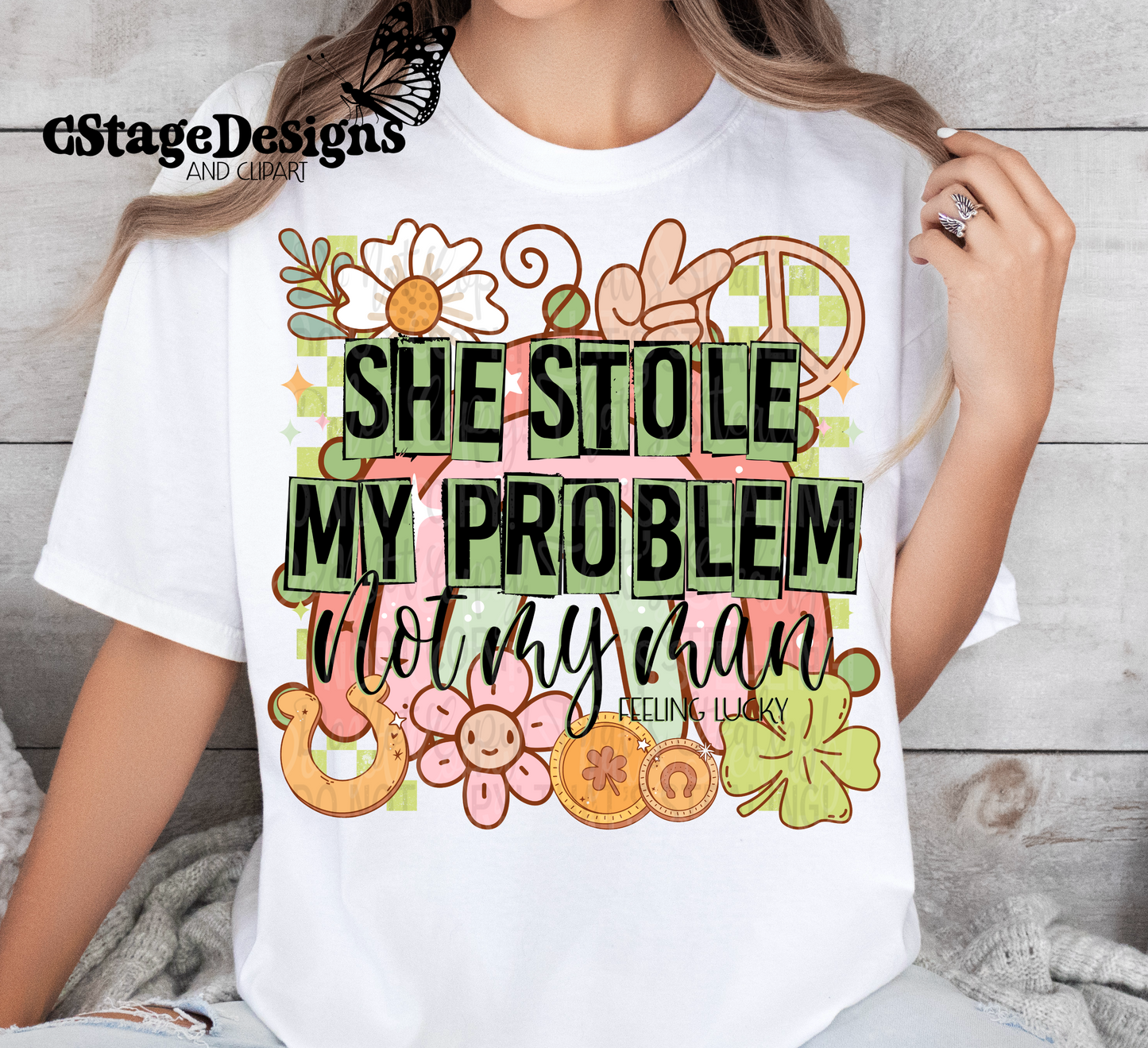 She Stole my problem, not my man felling lucky digitals image png