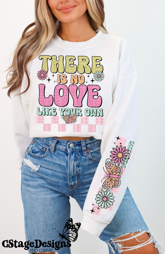 There is no love like your own digital image png