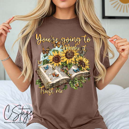 You’re going to make it, trust me digital image png