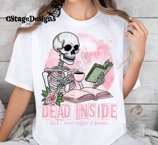 Dead inside but I love coffee and books digital image png