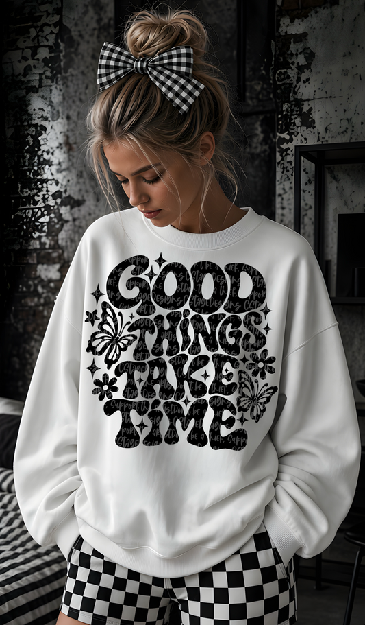 Good things take time digital images png