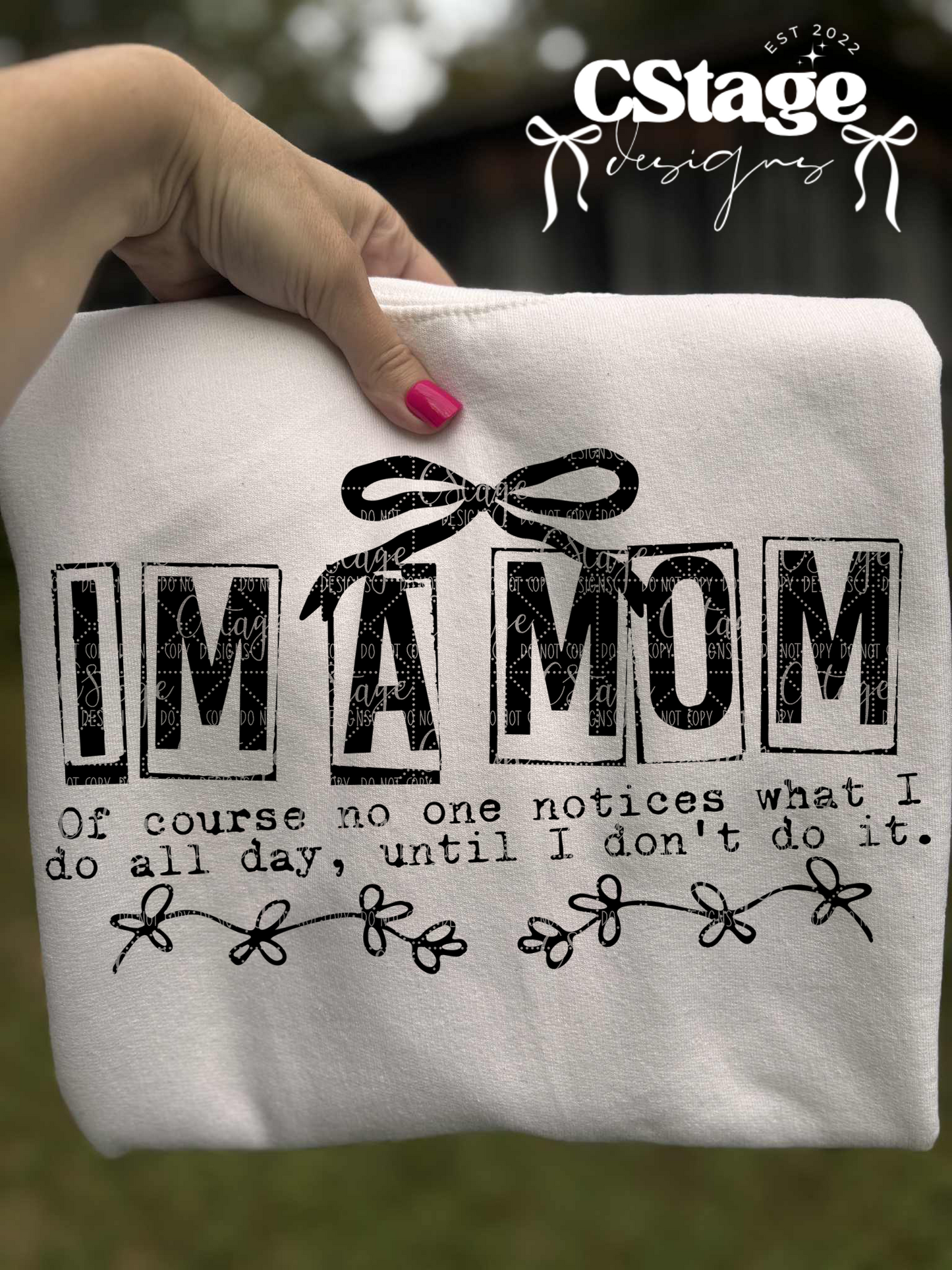 I’m a mom of course no one notices Digital Image PNG