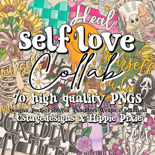 Self Love Collab With Hippie Pixie Digital Designs