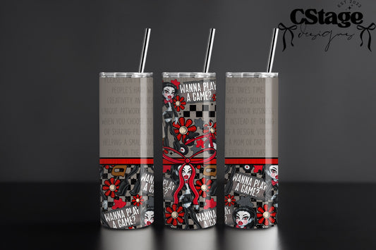 Wanna play a game tumbler