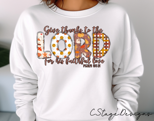 Give thanks to the lord for his faithful love digital image png