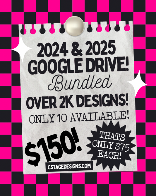 2024 & 2025 Google Drive Bundled! Over 2k Designs!