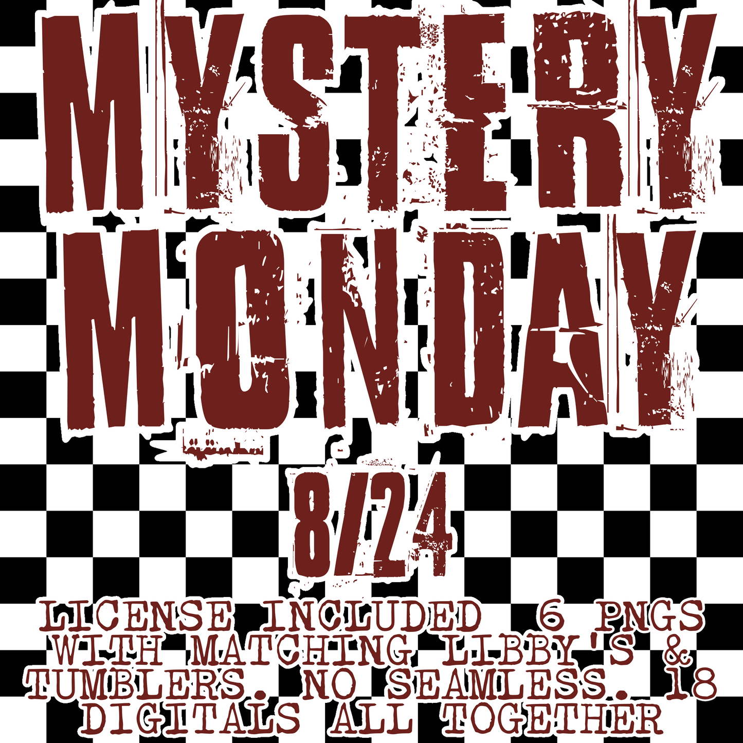 Mystery Monday 8/24 Digital Images PNG (INCLUDES 18 DIGITALS, DOES NOT INCLUDE SEAMLESS!)