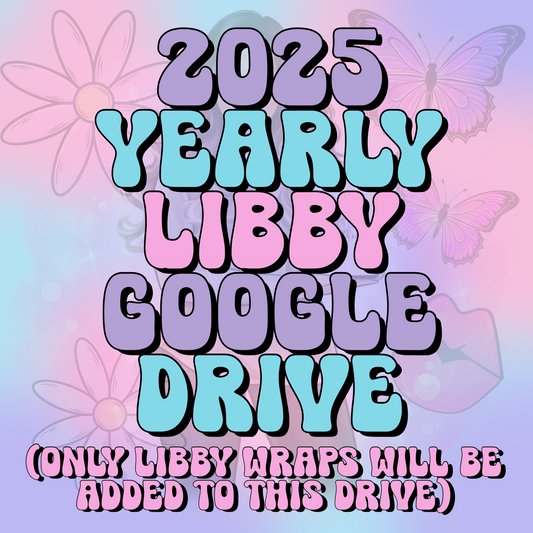 25’ Libby Wrap Yearly Google Drive