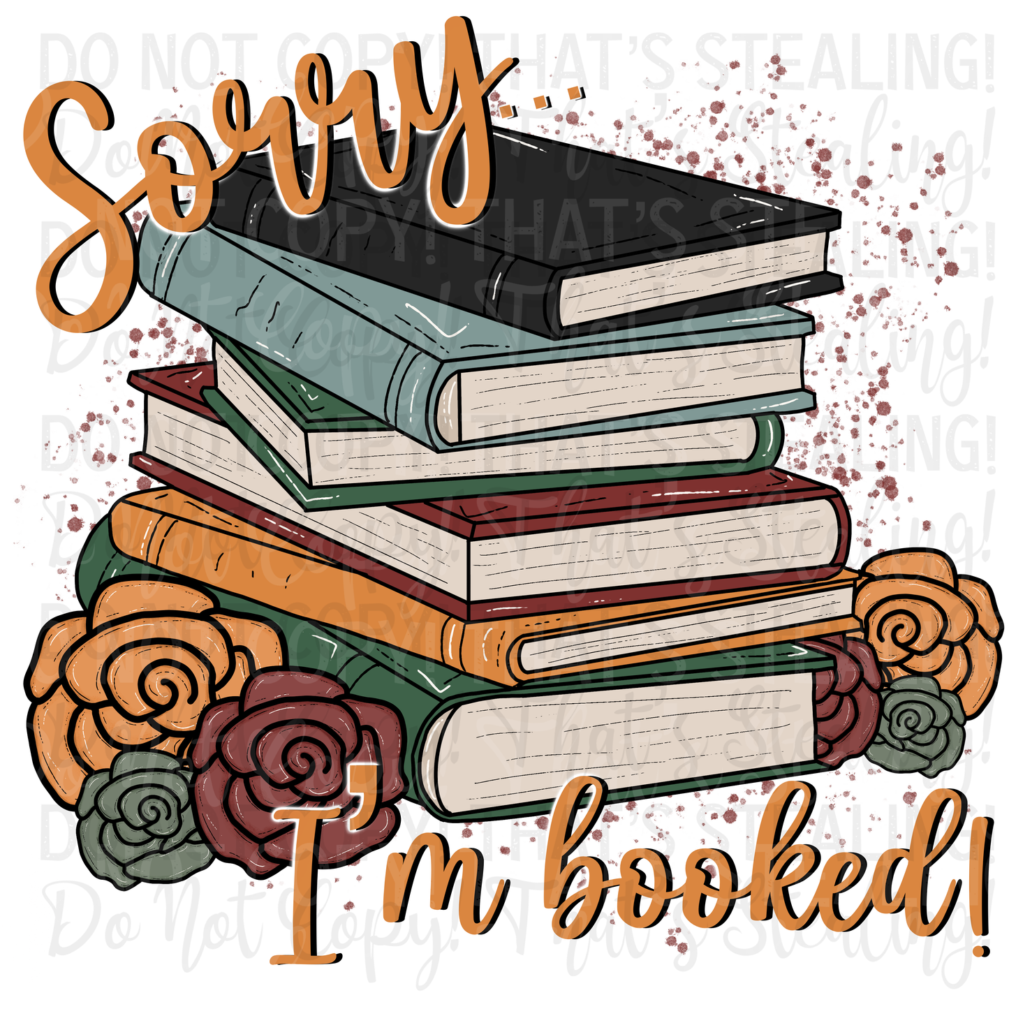 Sorry… I’m booked! Digital Image PNG