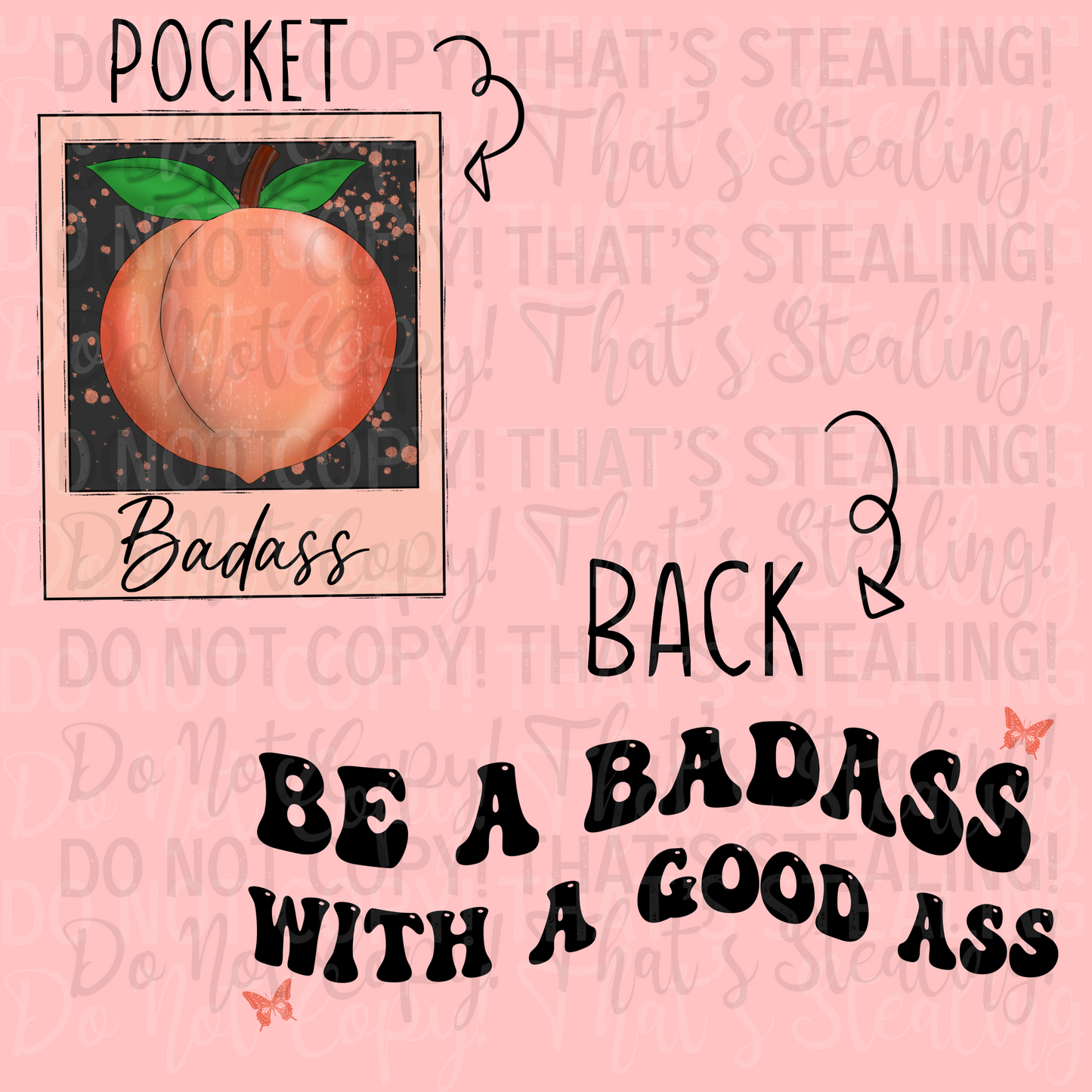 Be a badass it’s Good ass Digital Image PNG