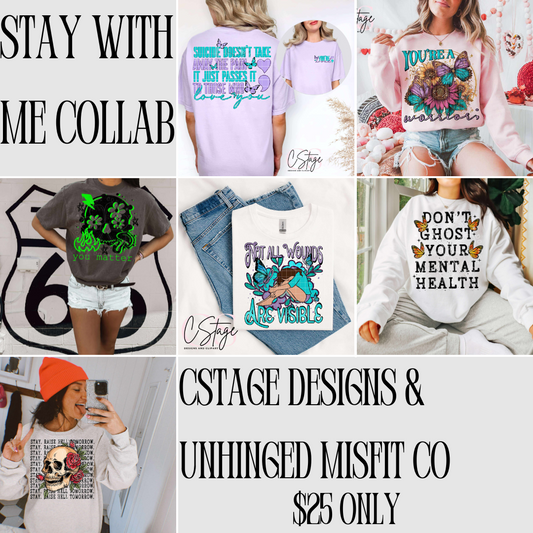 Stay With Me Collab w/ Unhinged Misfit Co.