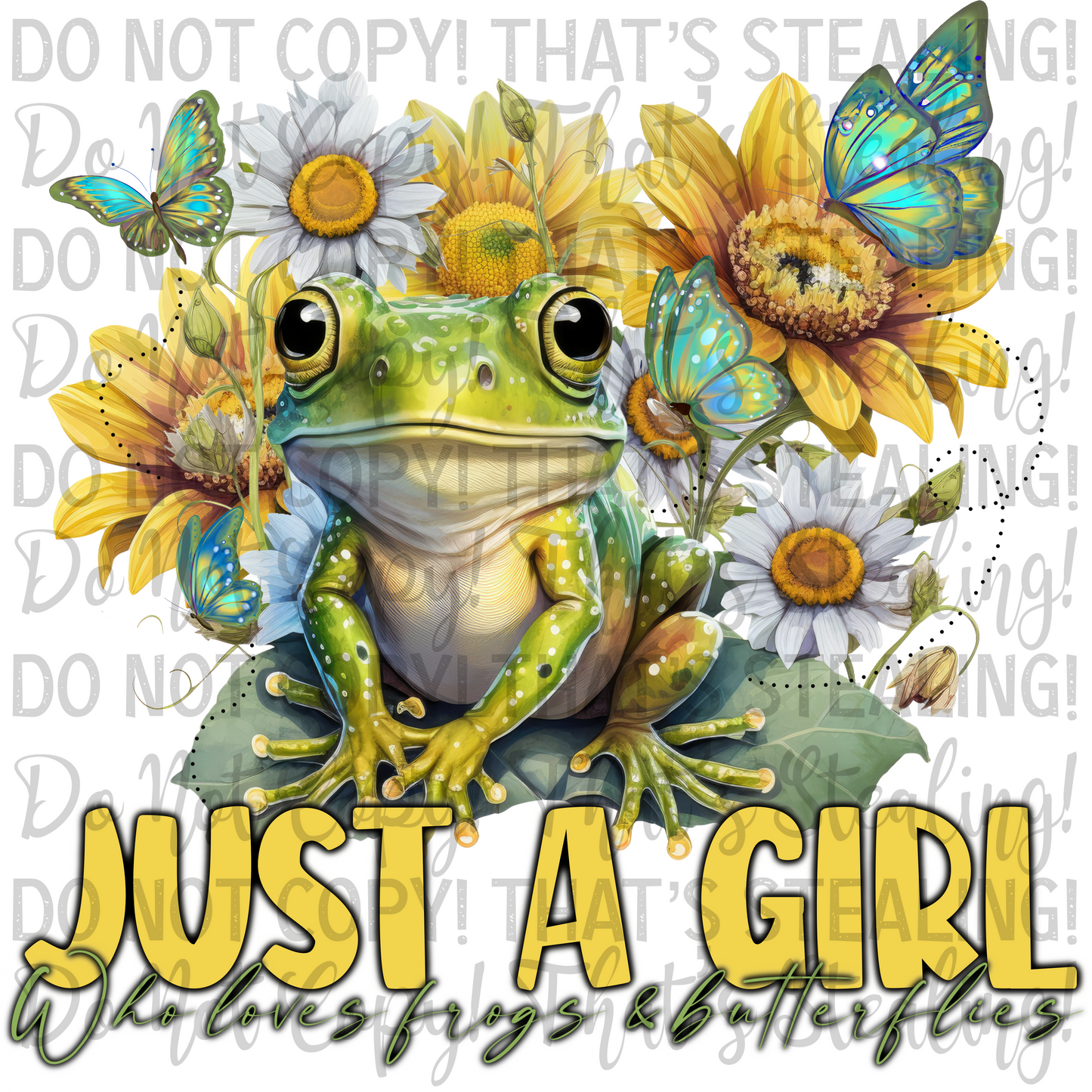 "Just a girl who loves frogs and butterflies" Digital Image PNG