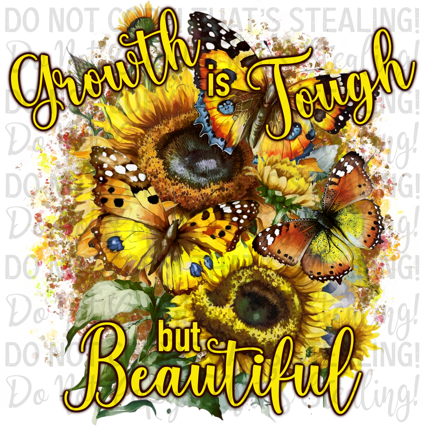 "Growth is Tough but Beautiful" Digital Image PNG