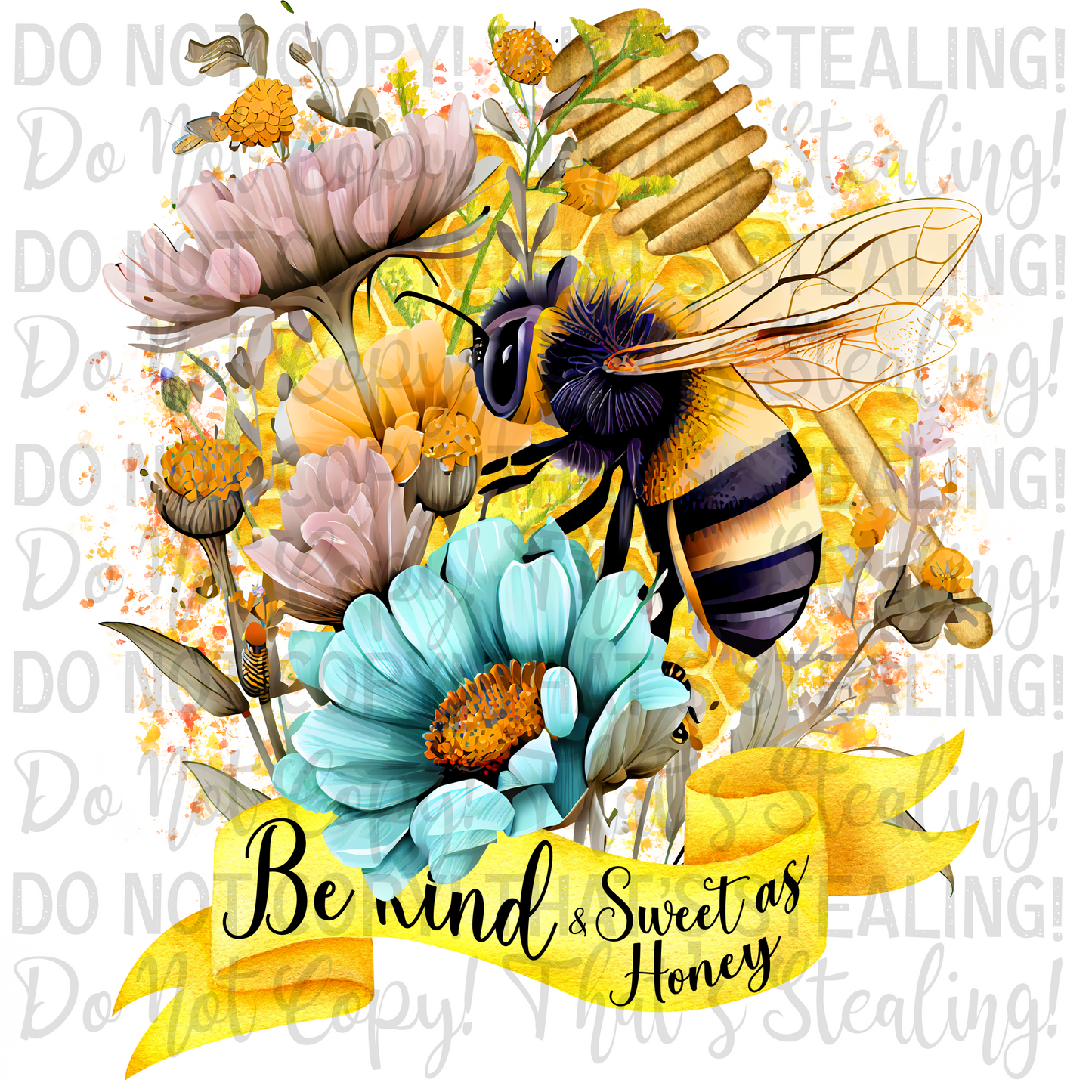 "Be Kind & Sweet as Honey" Digital Image PNG