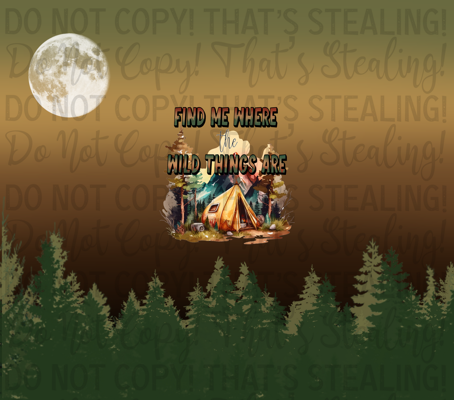 "Find me where the wild things are" Digital Image PNG Tumbler Wrap