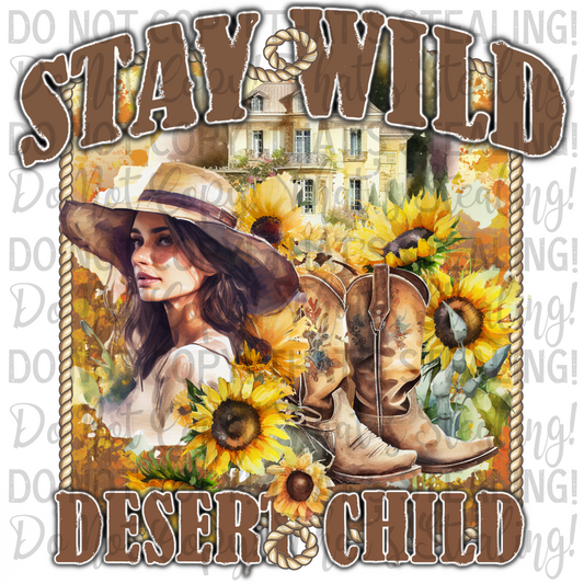 Stay wild desert child Digital Image PNG