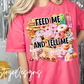 Feed me and tell me I'm pretty Digital Designs PNG