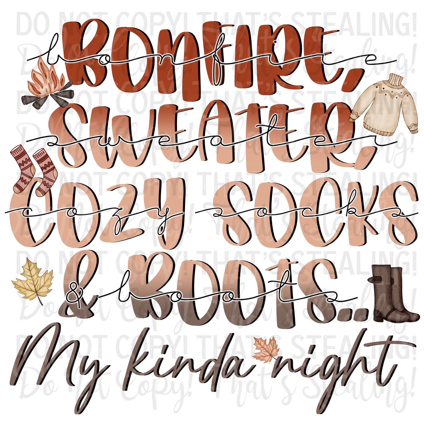 Bonfire, Sweater, Cozy Socks & Boots.. My kinda night Digital Image PNG