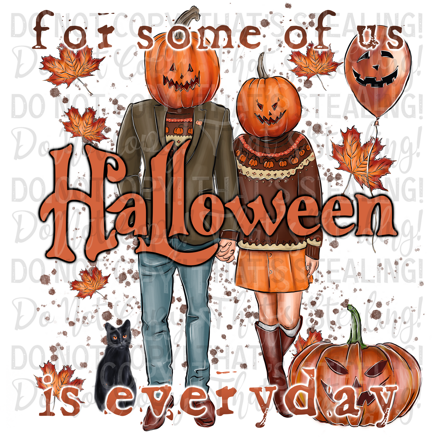 (Light skin) For some of us Halloween is everyday Digital Image PNG