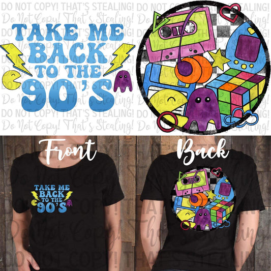 Take me back to the 90's front and back Digital Image PNG