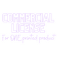 Commercial License for ONE Printed Product