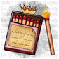 I don't rise from the ashes I'm the fire who makes them Digital Image PNG