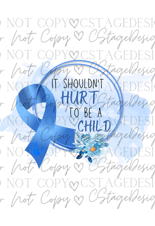 It Shouldn't Hurt to be a Child Digital Image PNG