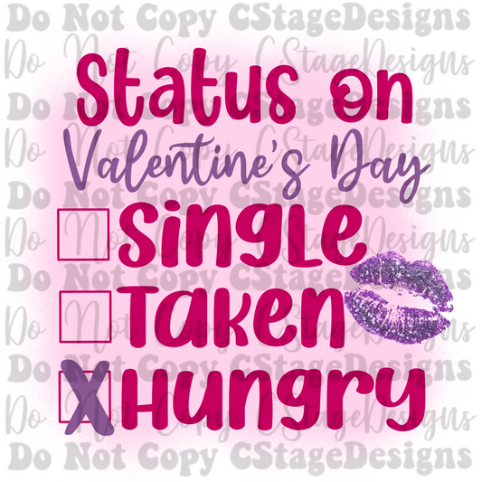 Status on Valentines Day Hungry Pink Background Digital Image PNG