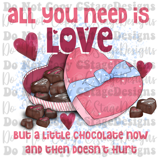 All you need is love, but a little chocolate now and then doesn't hurt Digital Image PNG