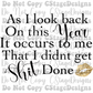 As I look back on this year, It occurs to me that I didn't get shit done Digital Image PNG