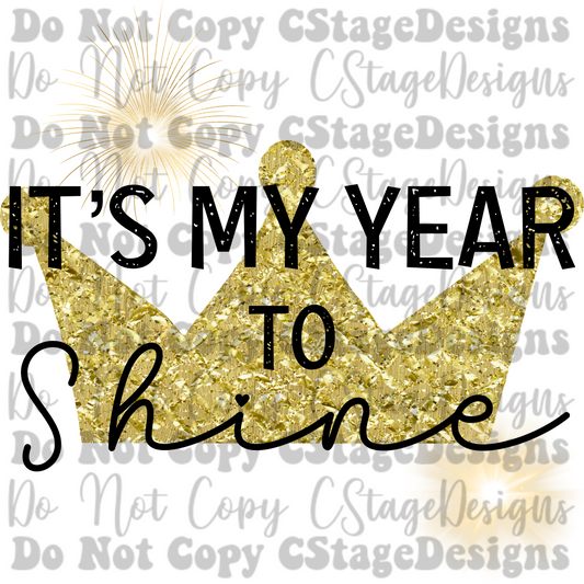 It's my year to shine Digital Image PNG