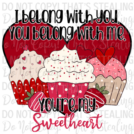 I belong with you, you belong with me, You're my sweetheart Digital Image PNG