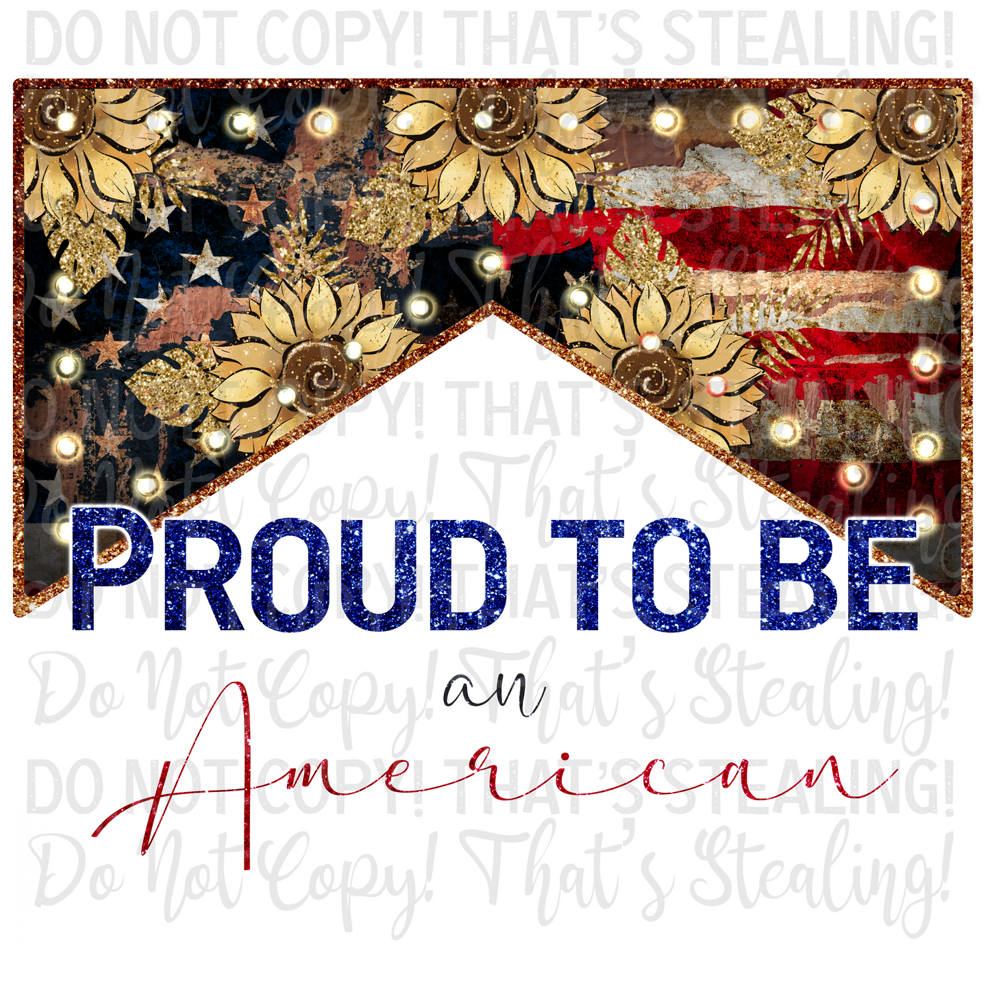 Proud to be an American Digital Image PNG