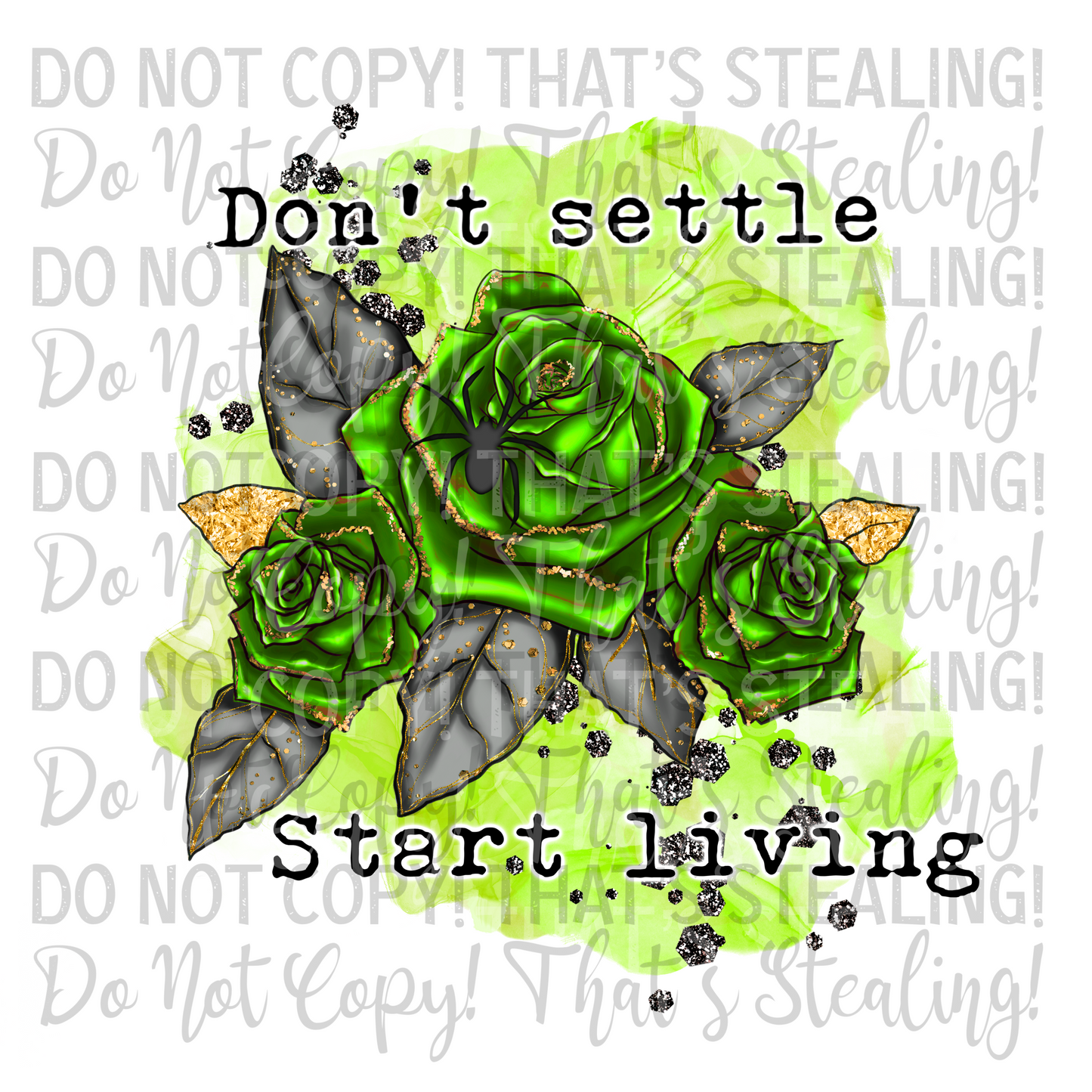 Don't Settle, Start Living Digital Image PNG