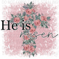 He is risen Digital Image PNG