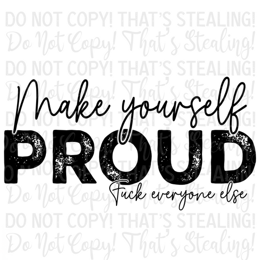 Make yourself proud Digital Image PNG