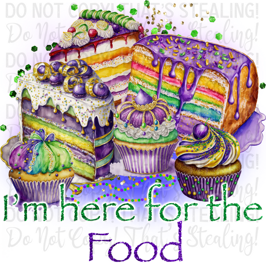 Mardi Gras I'm here for the food Digital Image PNG