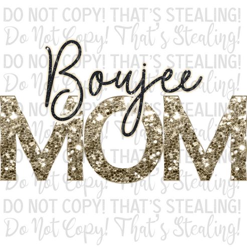 Boujee Mom Digital Image PNG – CStageDesigns