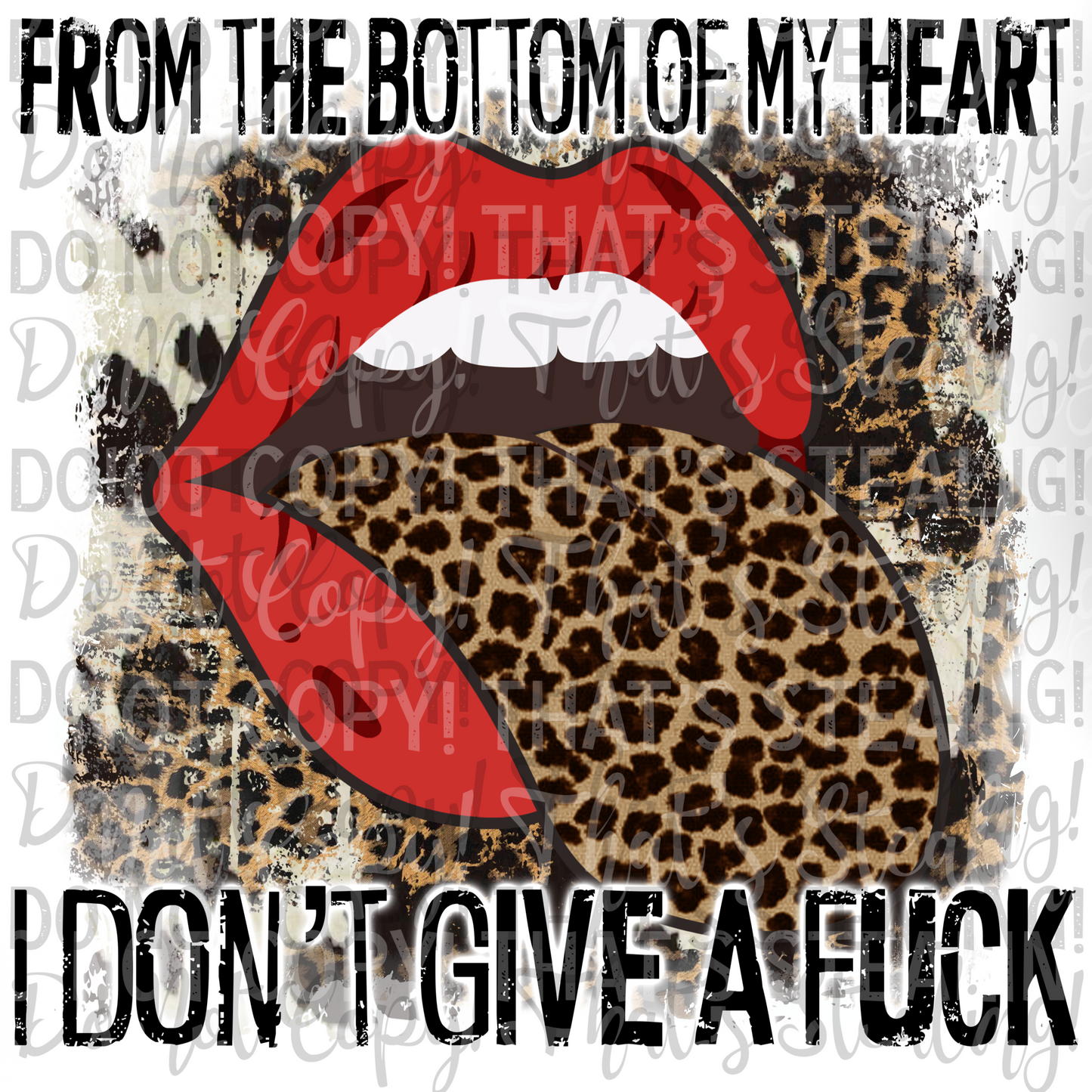 From the bottom of my heart, I don't give a Fuc* Digital Image PNG