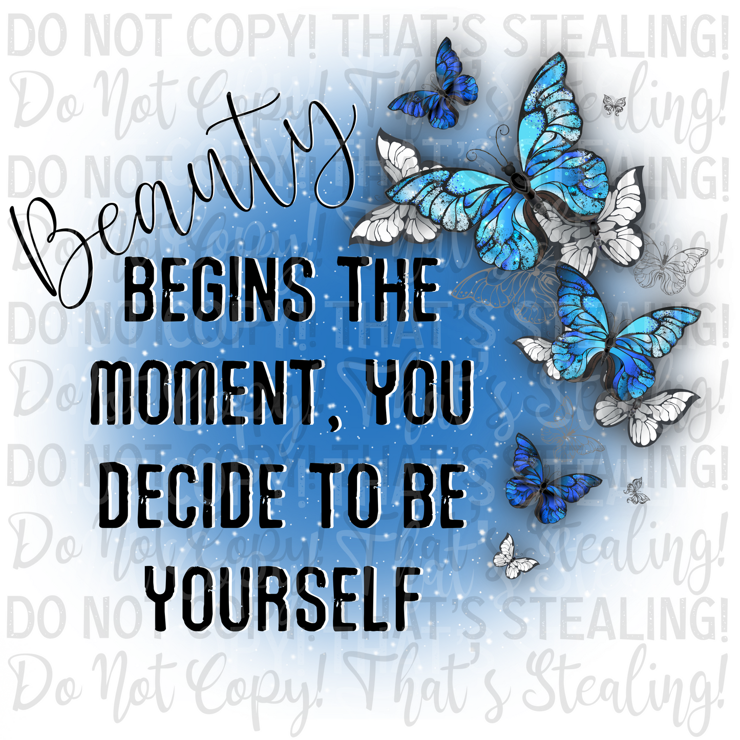 Beauty begins the moment you decide to be yourself Digital Image PNG