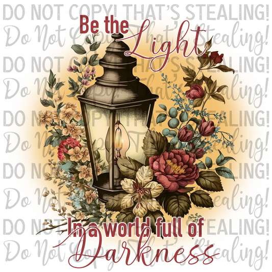 Be the light in a world full of darkness Digital Image PNG